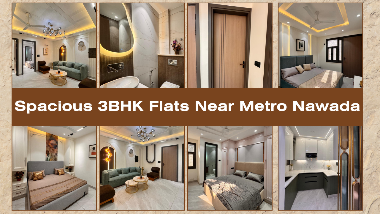🌟 Luxury 3BHK Flat Near Nawada Metro | Fully Furnished & Ready to Move – Dwarka Mor